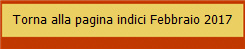 Torna alla pagina indici Febbraio 2017